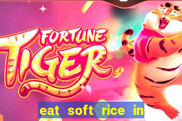 eat soft rice in another world pt br